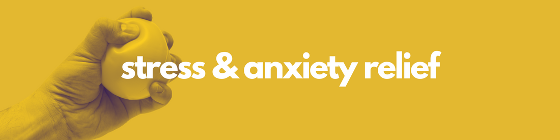 Stress and Anxiety Relief