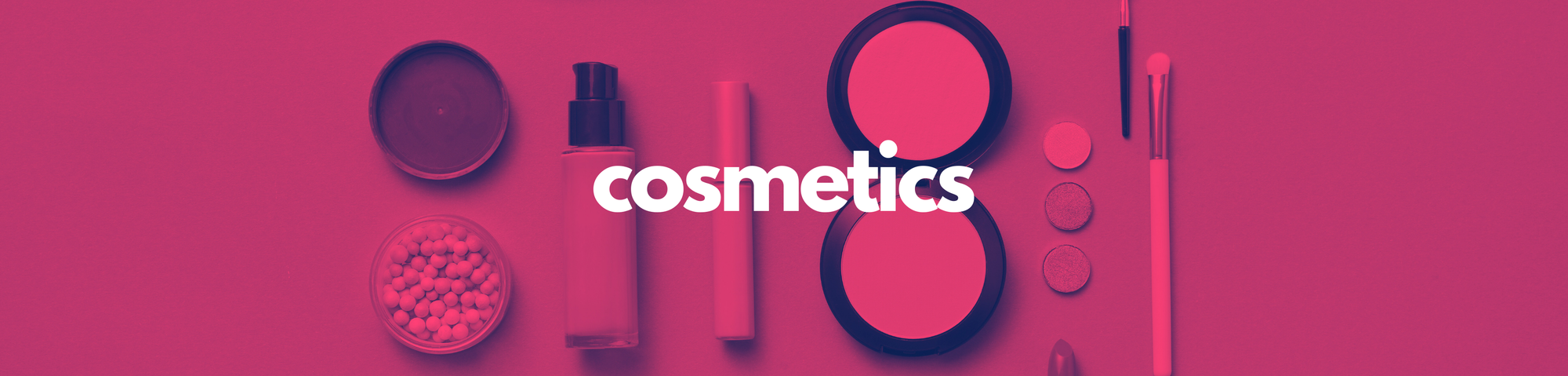 Cosmetics