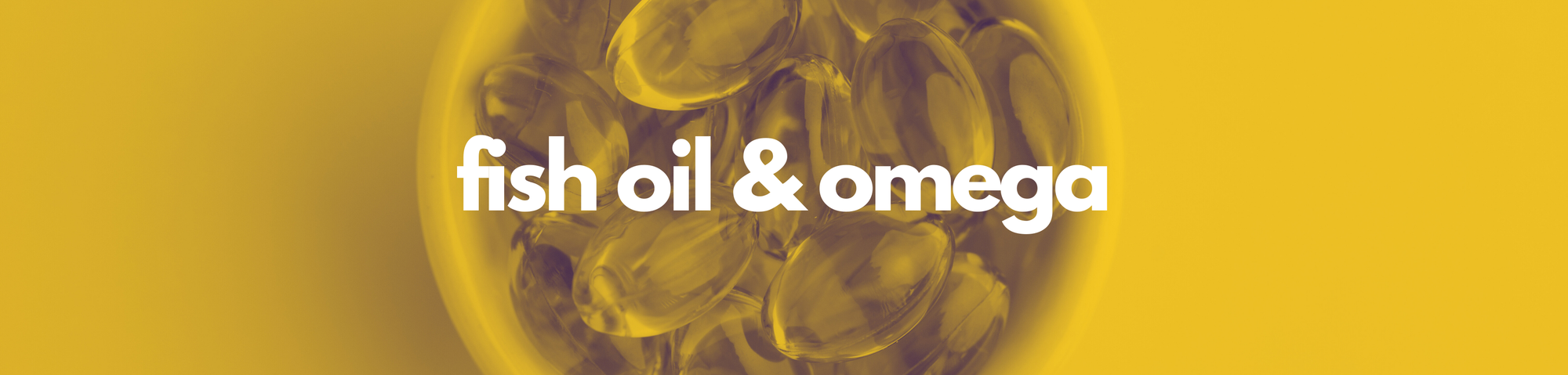 Fish Oil & Omega