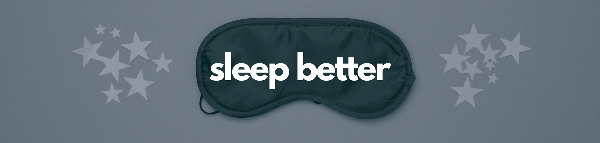 Sleep Better
